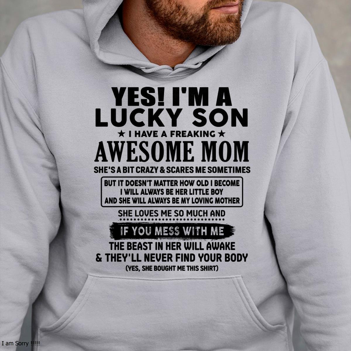 I am Lucky Son - Gift For Son From Mom - DOAN00 - (SKU-T1206LMS-00)