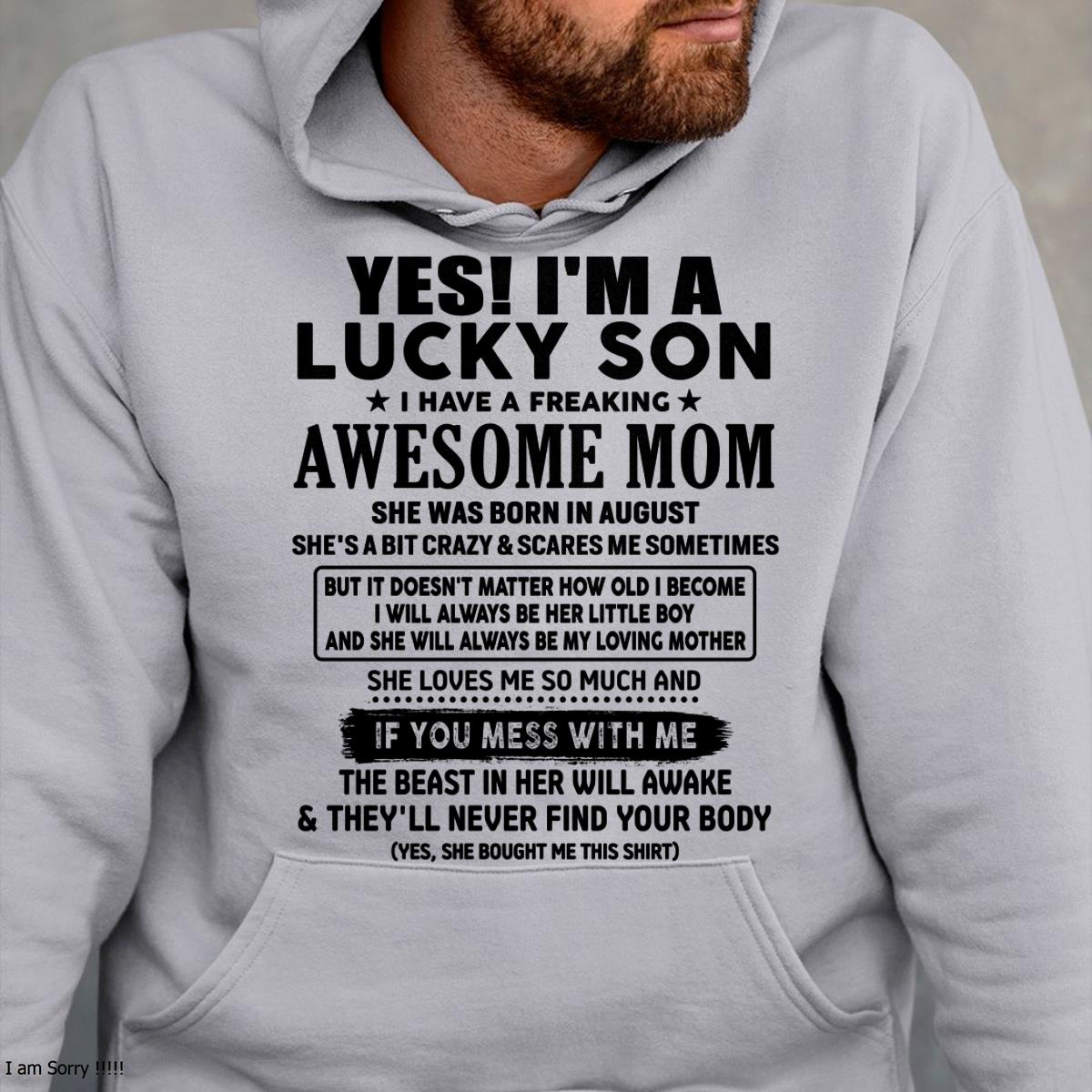 August - I am Lucky Son - Gift For Son From Mom - DOAN08 - (SKU-T1206LMS-08)
