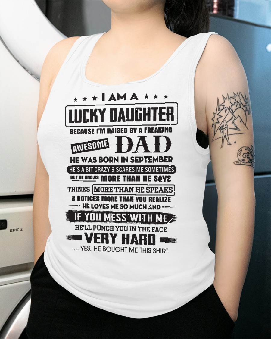 September - Lucky Daughter of Awesome Dad - Perfect Gift For Daughter From Dad - TIEN09 (SKU08-47-09)