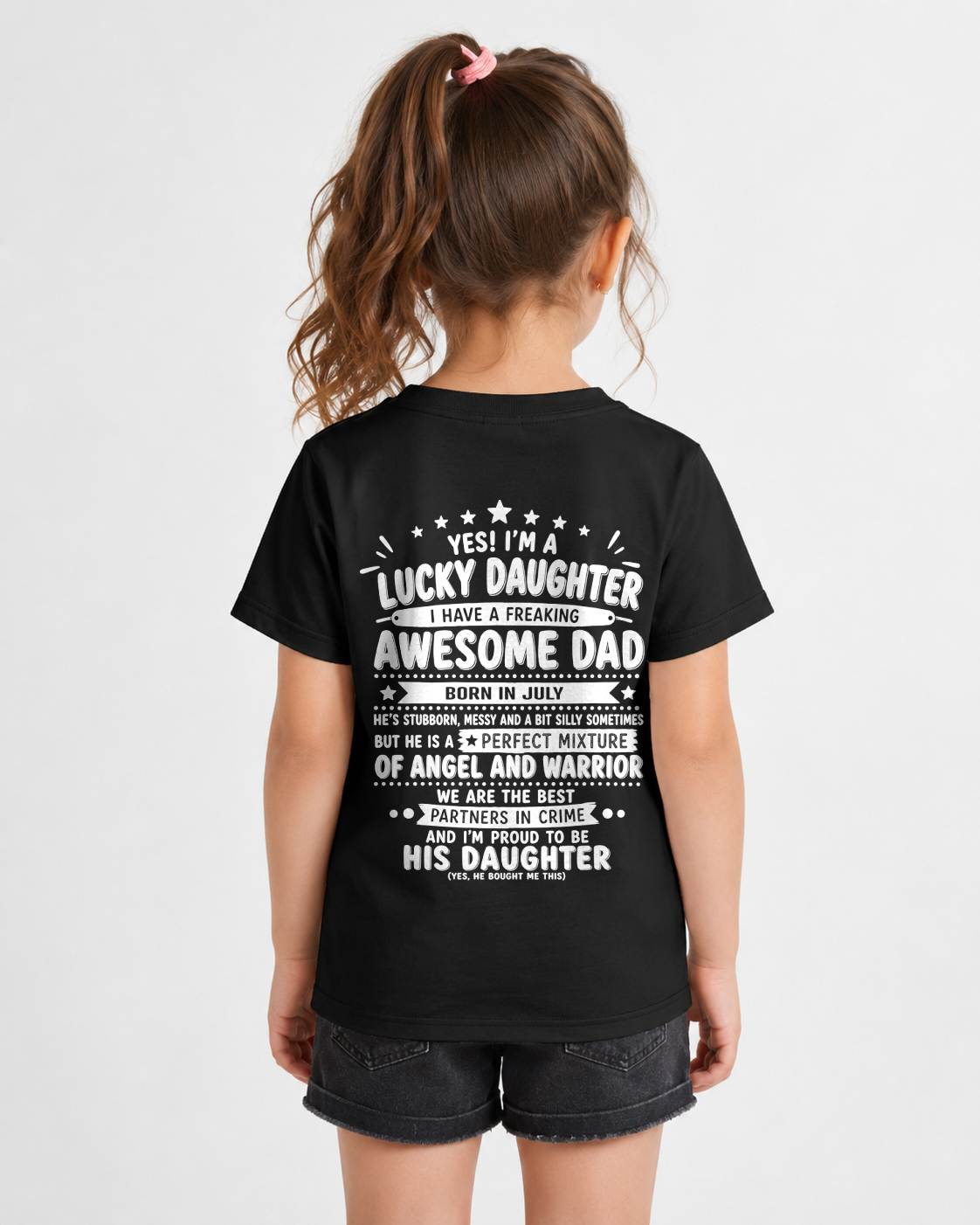 "Yes I'm A Lucky Daughter" – Cute T-Shirt From Dad – TIEN07 (SKU2606-44-07)