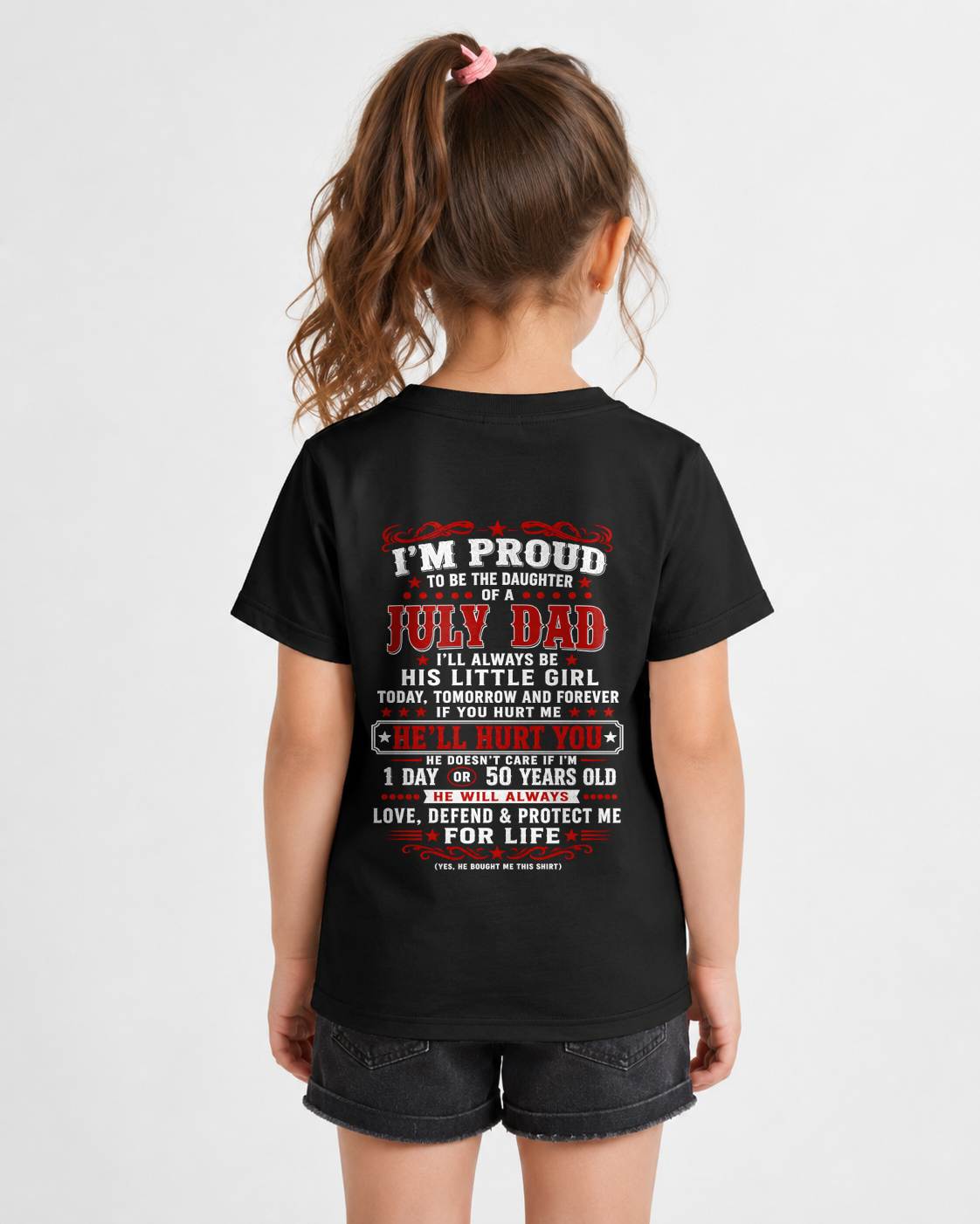 JULY – "I'LL ALWAYS BE A LITTLE GIRL OF MY DAD" – RED VERSION – T – SHIRT FROM DAD – TIEN07 (SKU2608-154-07)