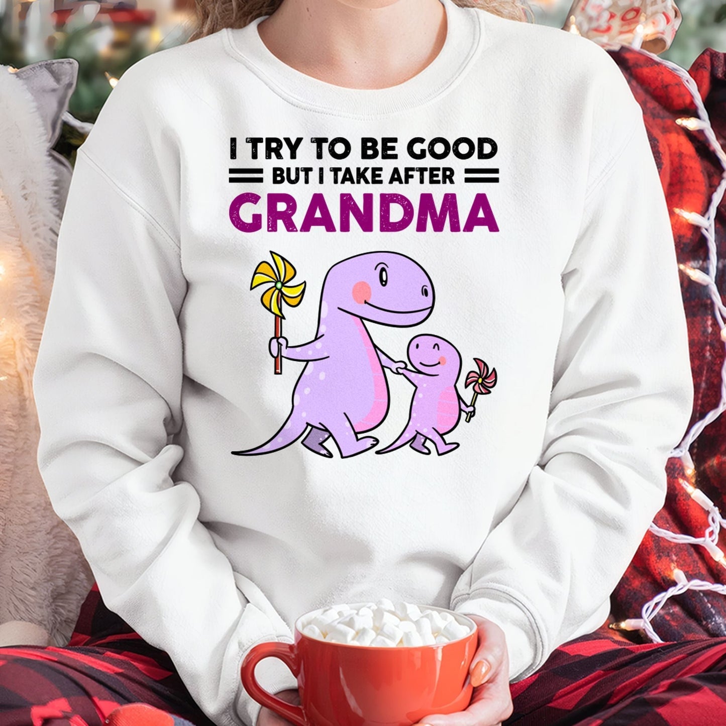 TRY TO BE GOOD BUT I TAKE AFTER GRANDMA- For granddaughter T shirt TIEN00 (SKU07-87)