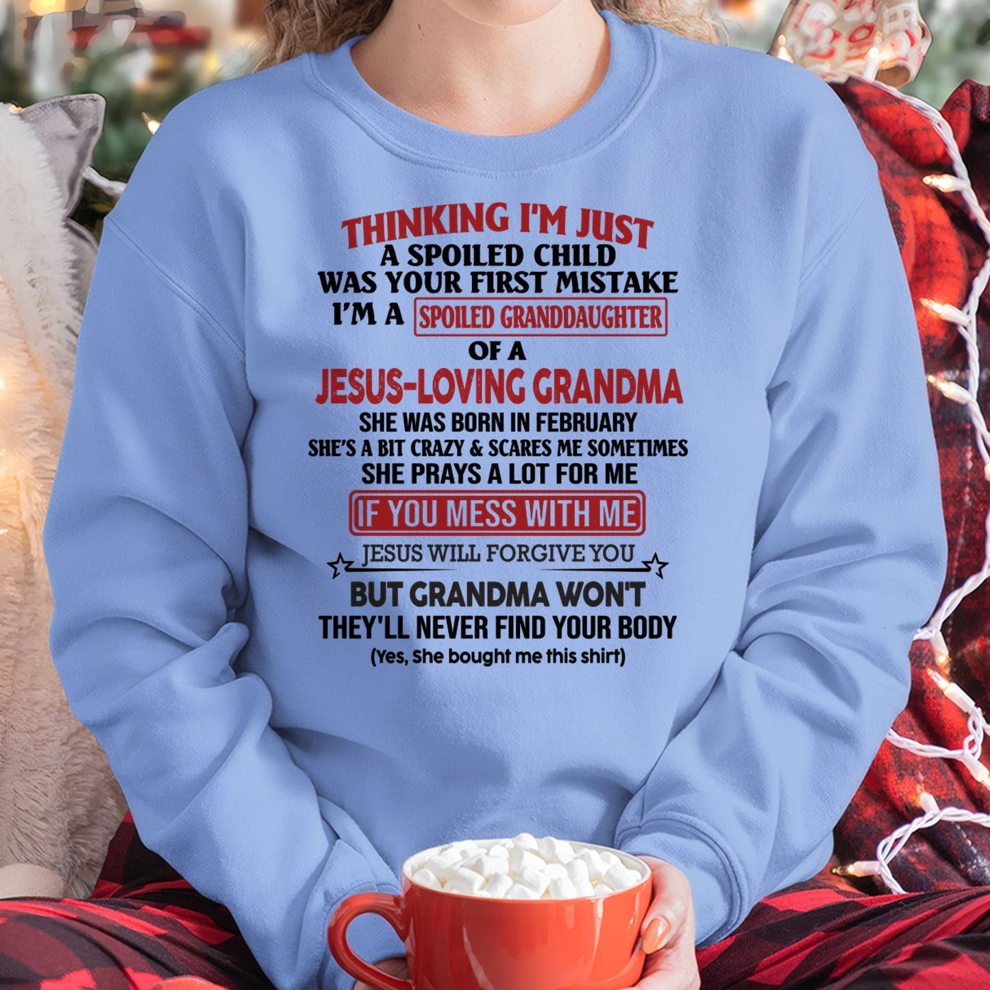 Christian Girl Shirt – Spoiled by Grandma February Edition – From Grandma to Granddaughter TIEN02 (SKU07-181-02)