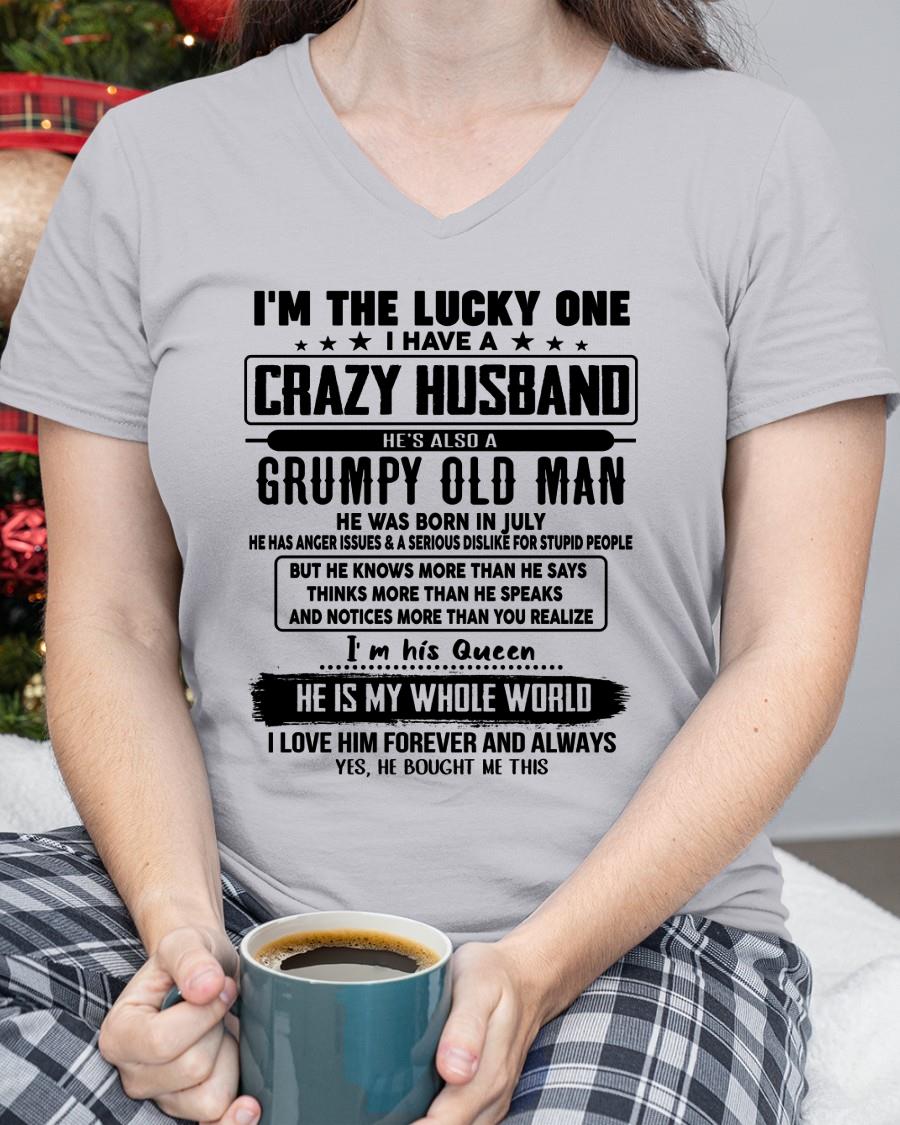 July - I am Lucky One I Have A Crazy Husband - Gift for Wife From Husband - TIEN07 (SKUT-LUCKYONE-07)