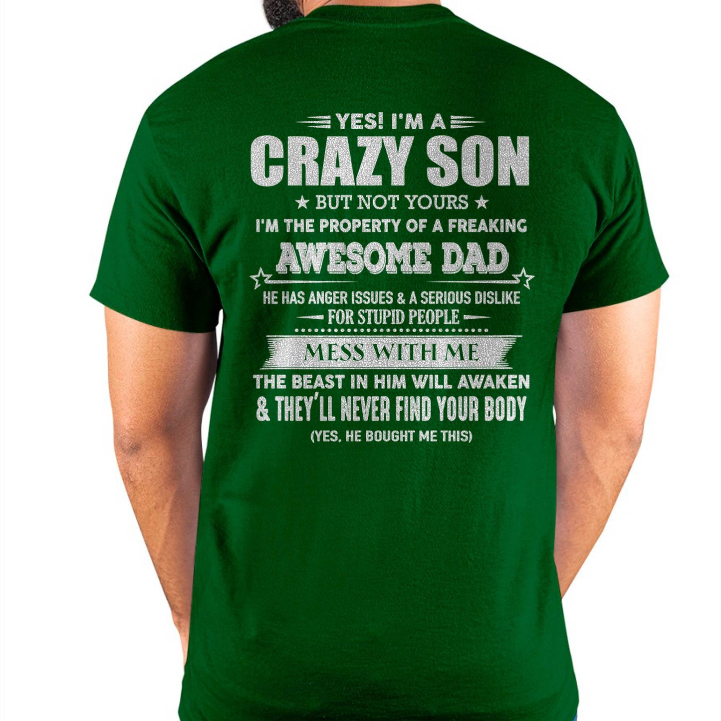 YES! I'M A CRAZY SON - GIFT FOR SON FROM DAD - DOAN00 (SKU07-52-00)
