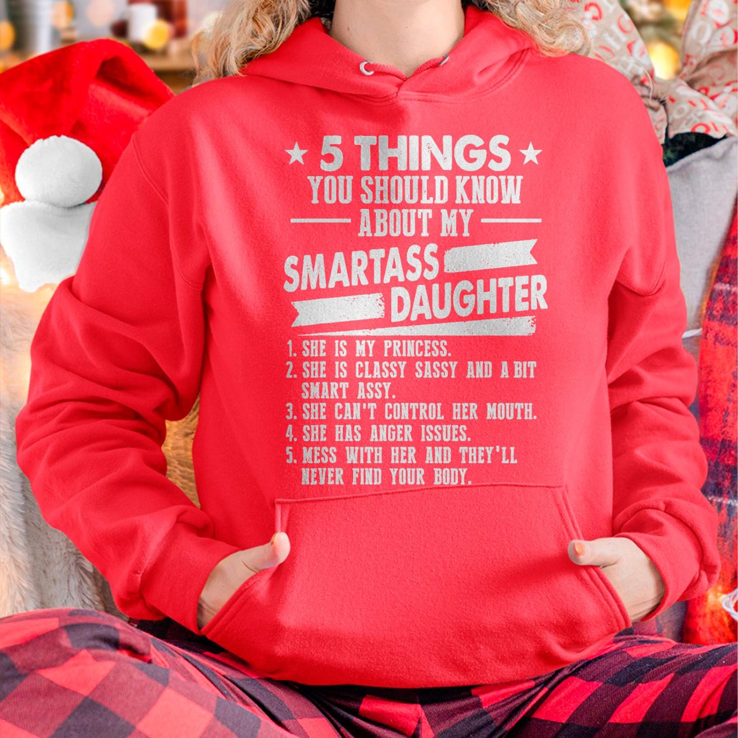 5 Things You Should Know About My Smartass Daughter - Gift for Daughter from Mom - TIEN00