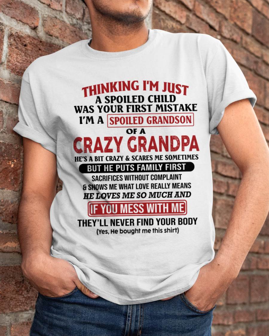 Thinking I'm Just A Spoiled Child - Gift For Son From Mom - DOAN00 (SKU10-05-00)