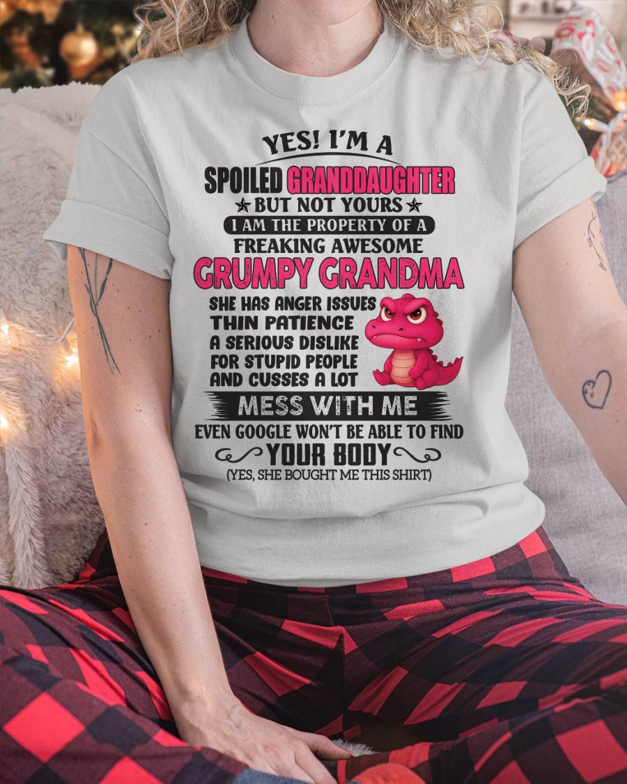 Yes! I'm A Spoiled Granddaughter - Gift For Grandson And Granddaughter From Grandma - DOAN00 (SKU09-96-00)