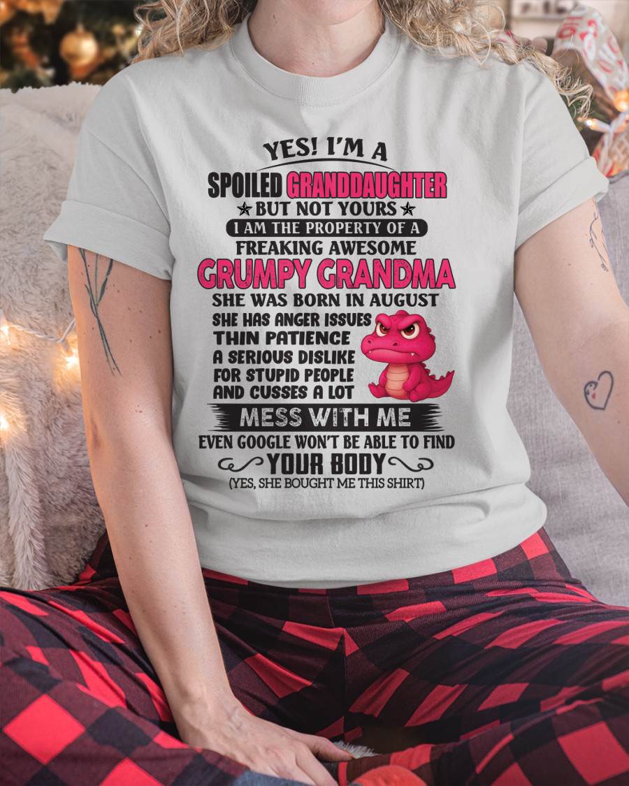 Yes! I'm A Spoiled Granddaughter - Gift For Grandson And Granddaughter From Grandma - DOAN08 (SKU09-96-08)