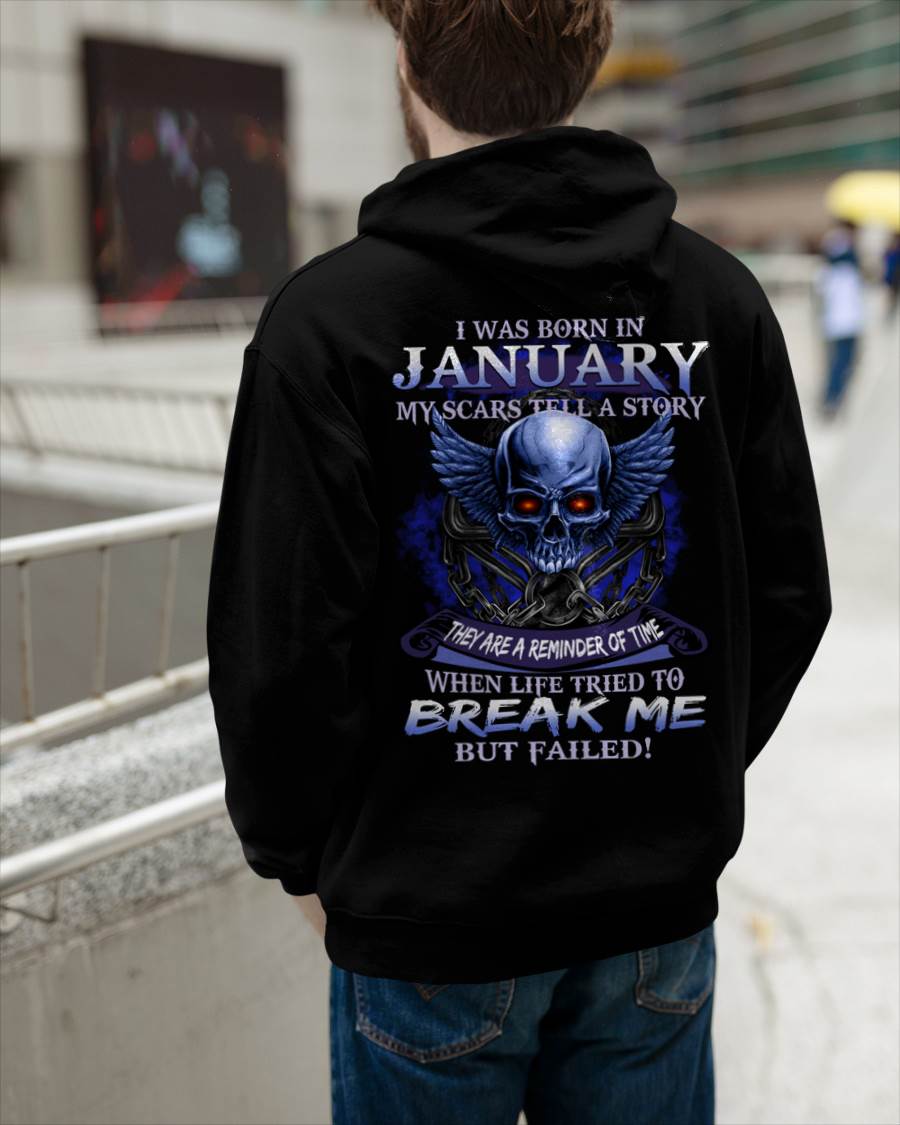 I WAS BORN IN JANUARY MY SCARS TELL A STORY - T-SHIRT FOR MAN - DOAN01 (SKU08-68-01)