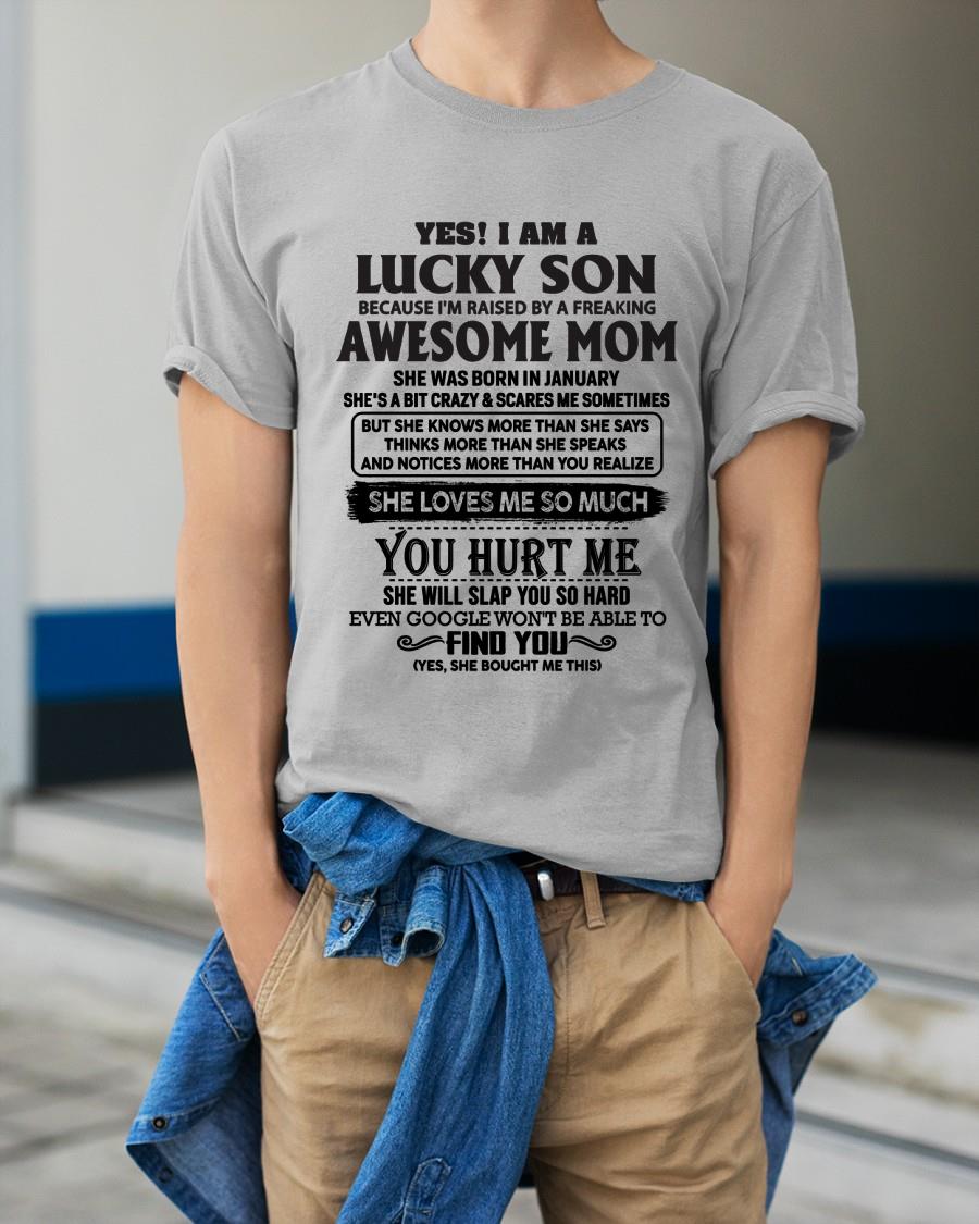 January - Yes! I'm A Lucky Son - Perfect Gift For Your Son From Mom - TIEN01 (SKU-LKW-01)