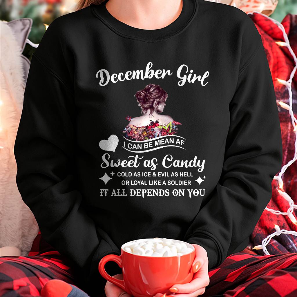 December Girl T-Shirt – Sweet As Candy, Cold As Ice - Birthday Gift for Women - TIEN12 (SKU26T-01-38-12)