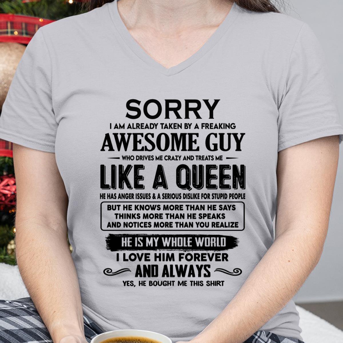 Sorry I am already taken by a freaking awesome guy - Gift for Wife From Husband - DOAN00 (SKU-SRG-00)