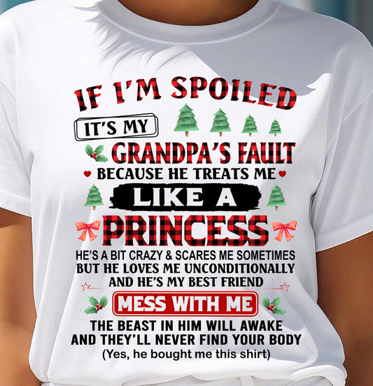 SPOILED GRANDDAUGHTER - PERFECT CHRISTMAS GIFT FOR GRANDDAUGHTER - GIFT FROM GRANDPA - tien00 (SKU10-180-00)