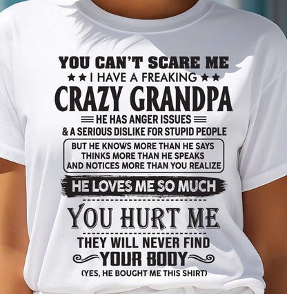 You Can’t Scare Me I Have A Freaking Crazy Grandpa – Gift For Granddaughter From Grandpa – DOAN00 (SKU12-221-00)