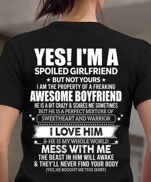 YES! I'M A SPOILED GIRLFRIEND - GIFT FROM BOYFRIEND/HUSBAND - tien00 (SKU2606-265-00)