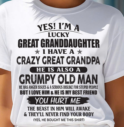 LUCKY GREAT GRANDDAUGHTER OF CRAZY GREAT GRANDPA - PERFECT GIFT FROM GREAT GRANDPA - TIEN00 (SKU12-287-00)