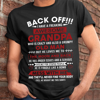 Back Off!!! I Have A Freaking Awesome Grandpa – Gift For Grandson And Granddaughter From Grandpa – DOAN00 (SKU10-153-00)