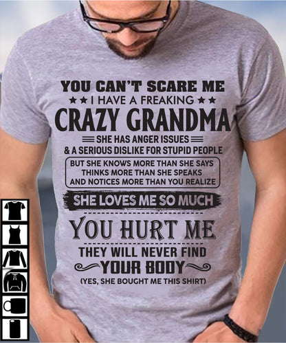 You Can’t Scare Me I Have A Freaking Crazy Grandma - Gift For Grandson And Granddaughter From Grandma - DOAN00 (SKU10-56-00)
