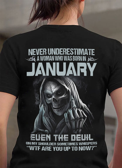Never Underestimate A Woman Who Was Born In January - T Shirt For Woman - DOAN01 (SKU09-13-01)