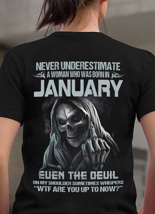Never Underestimate A Woman Who Was Born In January - T Shirt For Woman - DOAN01 (SKU09-13-01)
