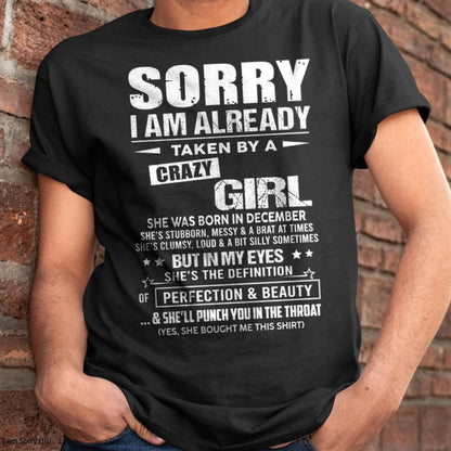 December - Sorry I Am Already Taken By A Crazy Girl – Gift For Your Boyfriend, Husband From Wife – DOAN12 (SKU10-139-12)