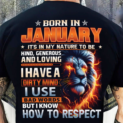 JANUARY - DIRTY MIND BUT KNOWS RESPECT - BIRTHDAY T-SHIRT FOR MEN - tien01 (SKU08-84-01)