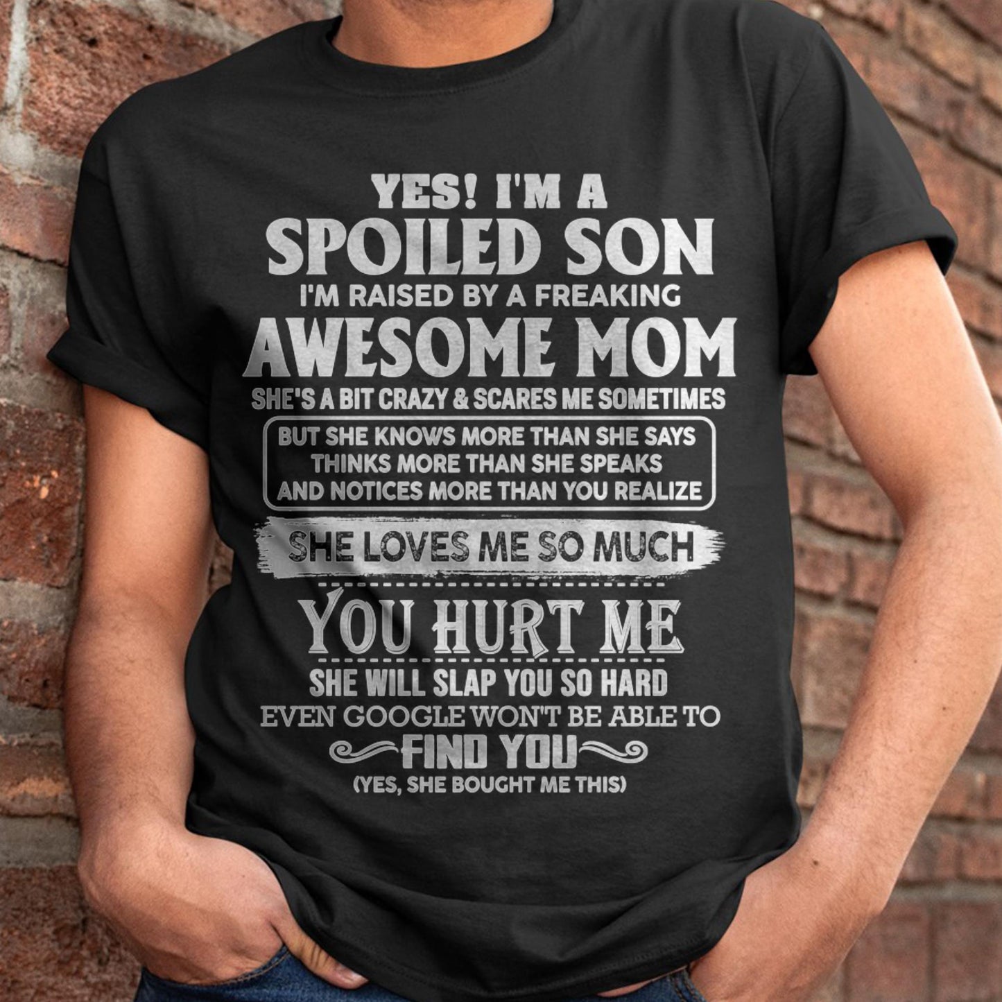 Awesome Mom - Perfect Gift For Your Spoiled Son From Mom - TIEN00 (SKU05-47-00)