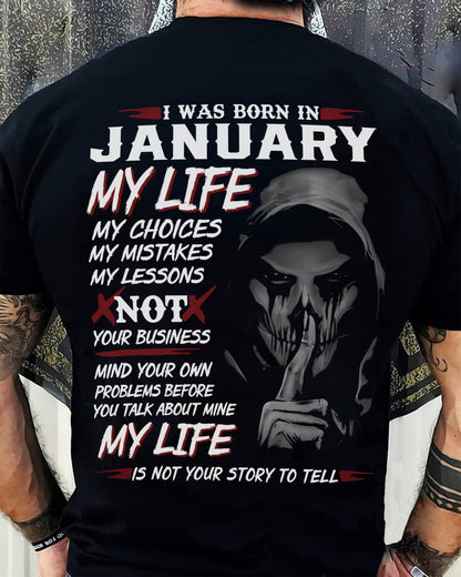 I WAS BORN IN JANUARY - T-SHIRT FOR MAN - DOAN01 (SKU08-36-01)