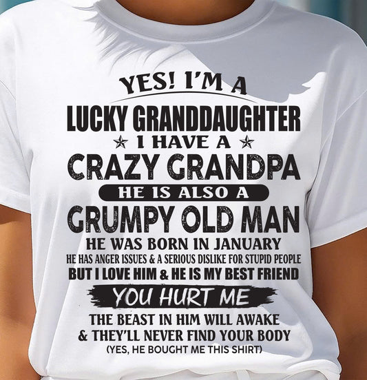 JANUARY - LUCKY GRANDDAUGHTER OF CRAZY GRANDPA - PERFECT GIFT FOR YOUR GRANDDAUGHTER FROM GRANDPA - TIEN01 (SKU10-150-01)