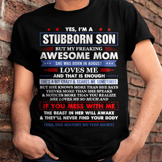 "I HAVE AN AWESOME MOM AND SHE'S  A BIT CRAZY" – T - SHIRT FROM MOM TO SON – TIEN08 (SKU2606-28-08)