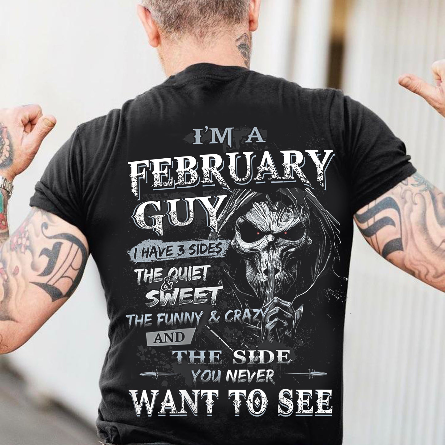 I'm A February Guy I Have 3 Sides - T-Shirt For Man - DOAN02 (SKU07-60-02)