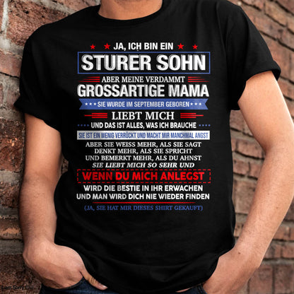 ICH HABE EINE UNGLA"UBLICHE MAMA UND SIE IST EIN BISSCHEN VERRÜCKT" – T-SHIRT VON MAMA FÜR SOHN – TIEN09 (SKU2606-62-09)
