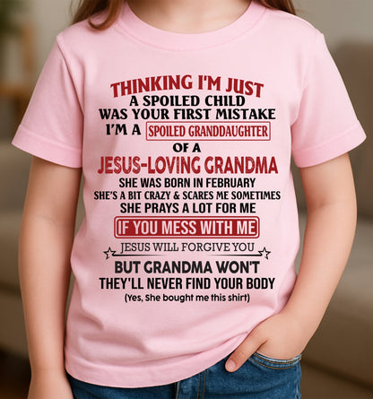 Christian Girl Shirt – Spoiled by Grandma February Edition – From Grandma to Granddaughter TIEN02 (SKU07-181-02)