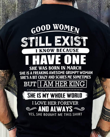 MARCH - GOOD WOMEN STILL EXIST - PERFECT GIFT FROM WIFE, GIRLFRIEND - TIEN03 (SKU12-306-03)