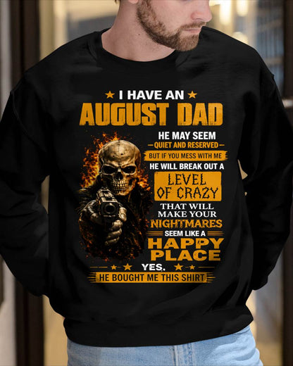 "MY DAD - HE MAY SEEM QUIET AND RESERVED" –  COOL T - SHIRT FROM DAD – TIEN08 (SKU2606-60-08)