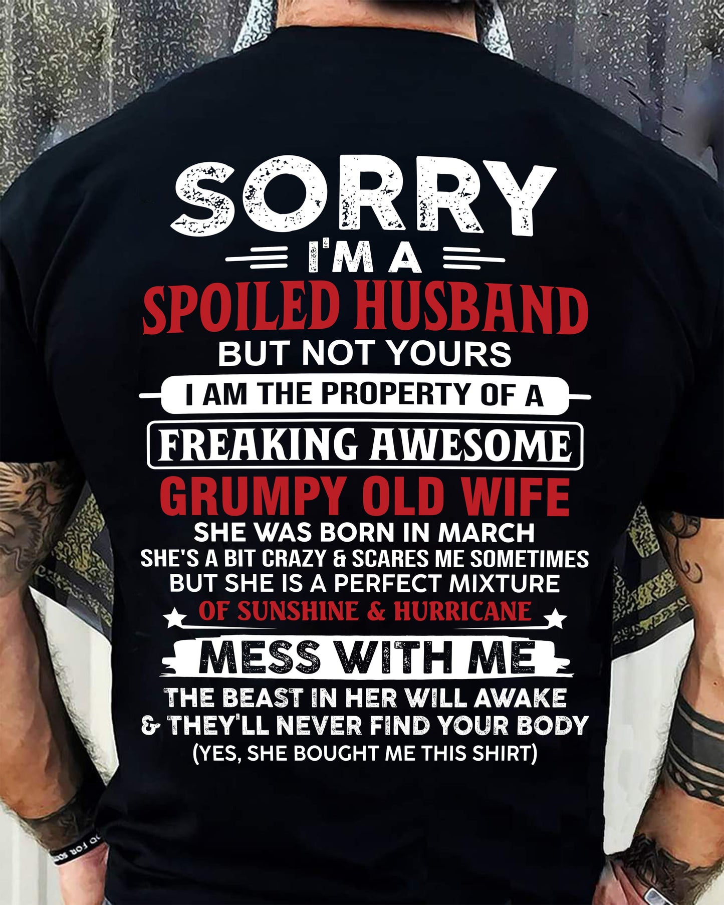 March - Spoiled Husband - Perfect Gift From Wife - TIEN03 (SKU11-02-03)