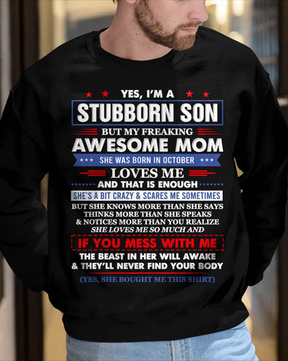 "I HAVE AN AWESOME MOM AND SHE'S  A BIT CRAZY" – T - SHIRT FROM MOM TO SON – TIEN10 (SKU2606-28-10)