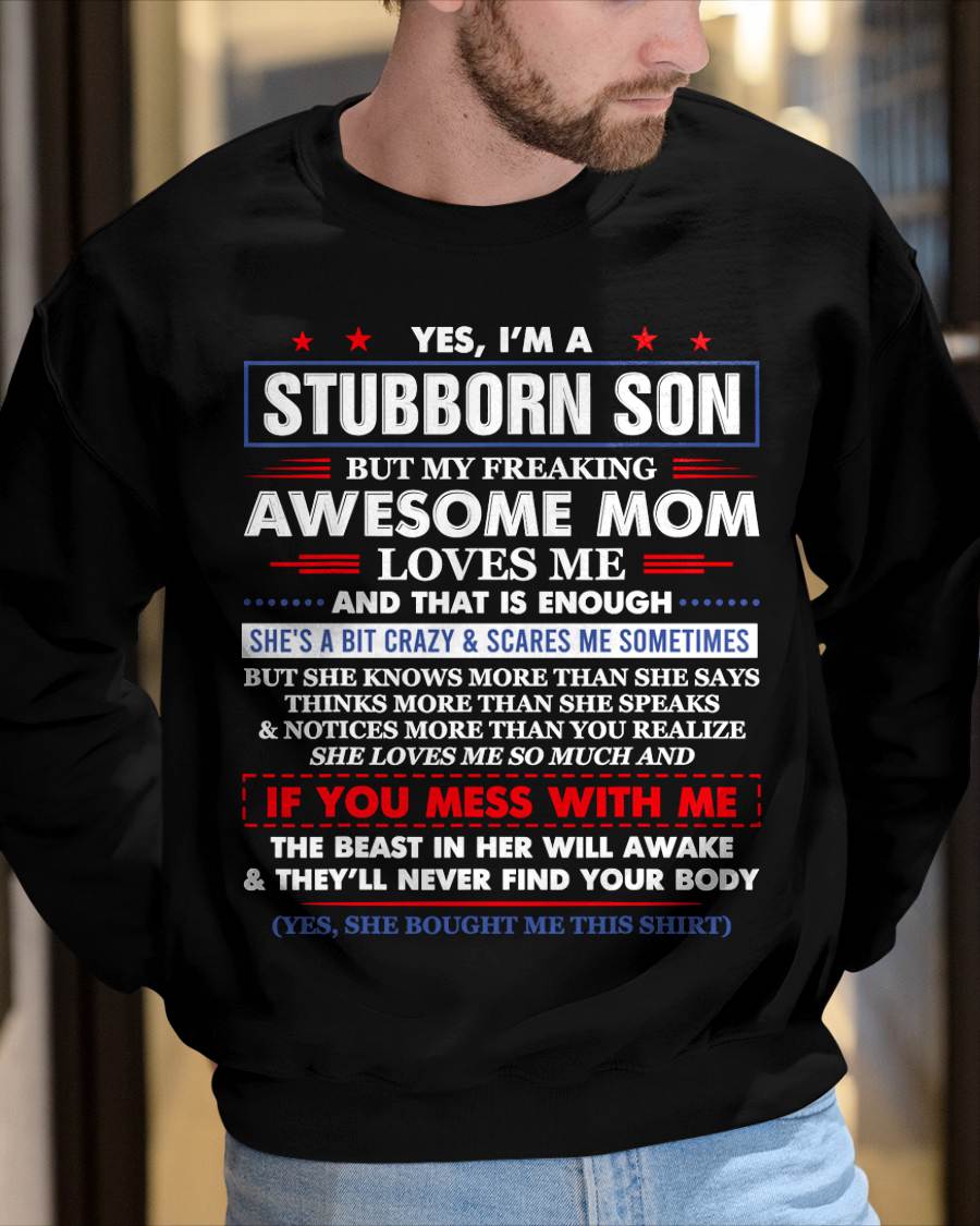 "I HAVE AN AWESOME MOM AND SHE'S  A BIT CRAZY" – T - SHIRT FROM MOM TO SON – TIEN00 (SKU2606-28-00)