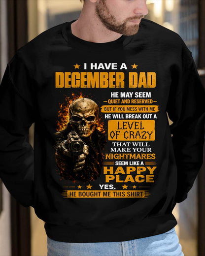 "MY DAD - HE MAY SEEM QUIET AND RESERVED" –  COOL T - SHIRT FROM DAD – TIEN12 (SKU2606-60-12)