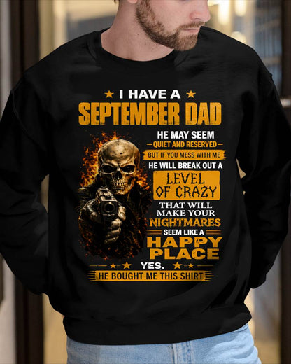 "MY DAD - HE MAY SEEM QUIET AND RESERVED" –  COOL T - SHIRT FROM DAD – TIEN09 (SKU2606-60-09)