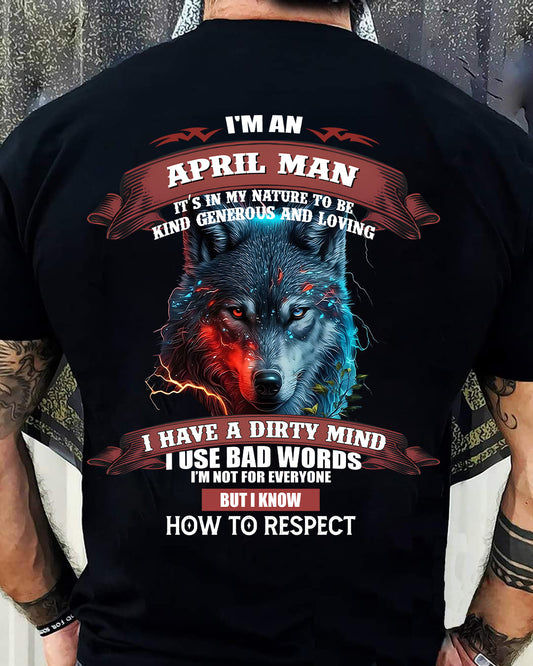 APRIL - KNOW HOW TO RESPECT - BIRTHDAY T-SHIRT FOR MEN - TIEN04 (SKU12-162-04)