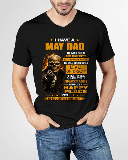 "MY DAD - HE MAY SEEM QUIET AND RESERVED" –  COOL T - SHIRT FROM DAD – TIEN05 (SKU2606-60-05)