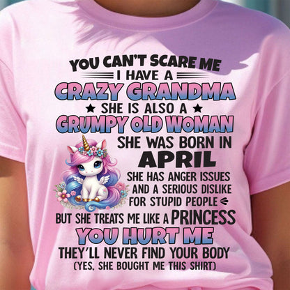You Can’t Scare Me I Have A Crazy Grandma - Gift For Grandson And Granddaughter From Grandma - DOAN04 (SKU09-106-04)