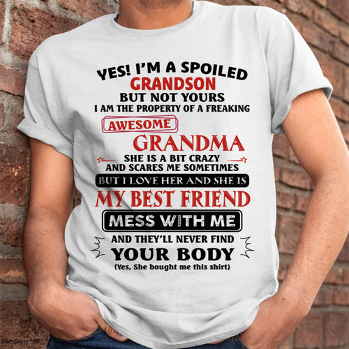 "YES! I'M A SPOILED GRANDSON OF AWESOME GRANDMA" – THE BEAUTIFUL T - SHIRT FROM GRANDMA – TIEN00 (SKU2606-392-00)