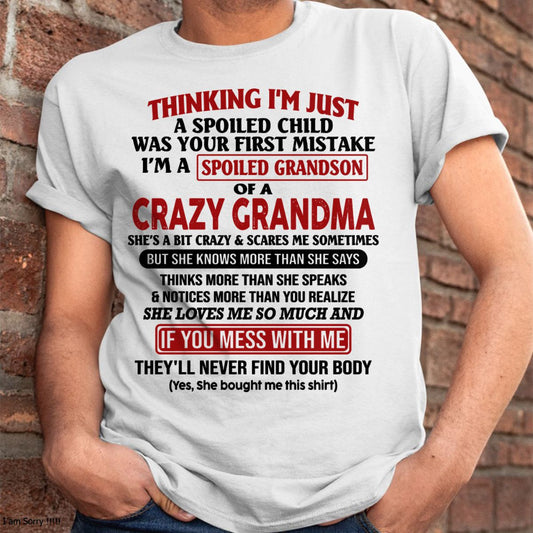 I'M A SPOILED GRANDSON OF A CRAZY GRANDMA - From Grandma - TIEN00 (SKU-GMS1-NTT00)