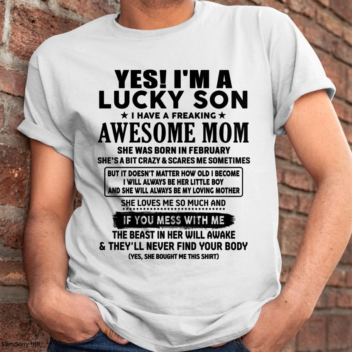 February - I am Lucky Son - Gift For Son From Mom - TIEN02 - (SKU-T1206LMS-02)