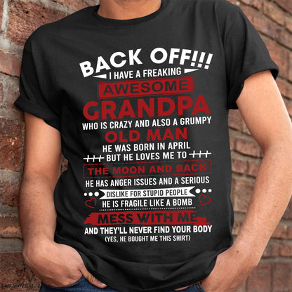 April – Back Off!!! I Have A Freaking Awesome Grandpa – Gift For Grandson And Granddaughter From Grandpa – DOAN04 (SKU10-153-04)