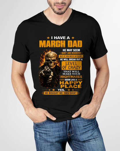 "MY DAD - HE MAY SEEM QUIET AND RESERVED" –  COOL T - SHIRT FROM DAD – TIEN03 (SKU2606-60-03)