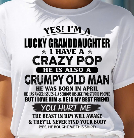 APRIL - LUCKY GRANDDAUGHTER OF CRAZY POP - PERFECT GIFT FOR YOUR GRANDDAUGHTER FROM POP - TIEN04 (SKU12-39-04)
